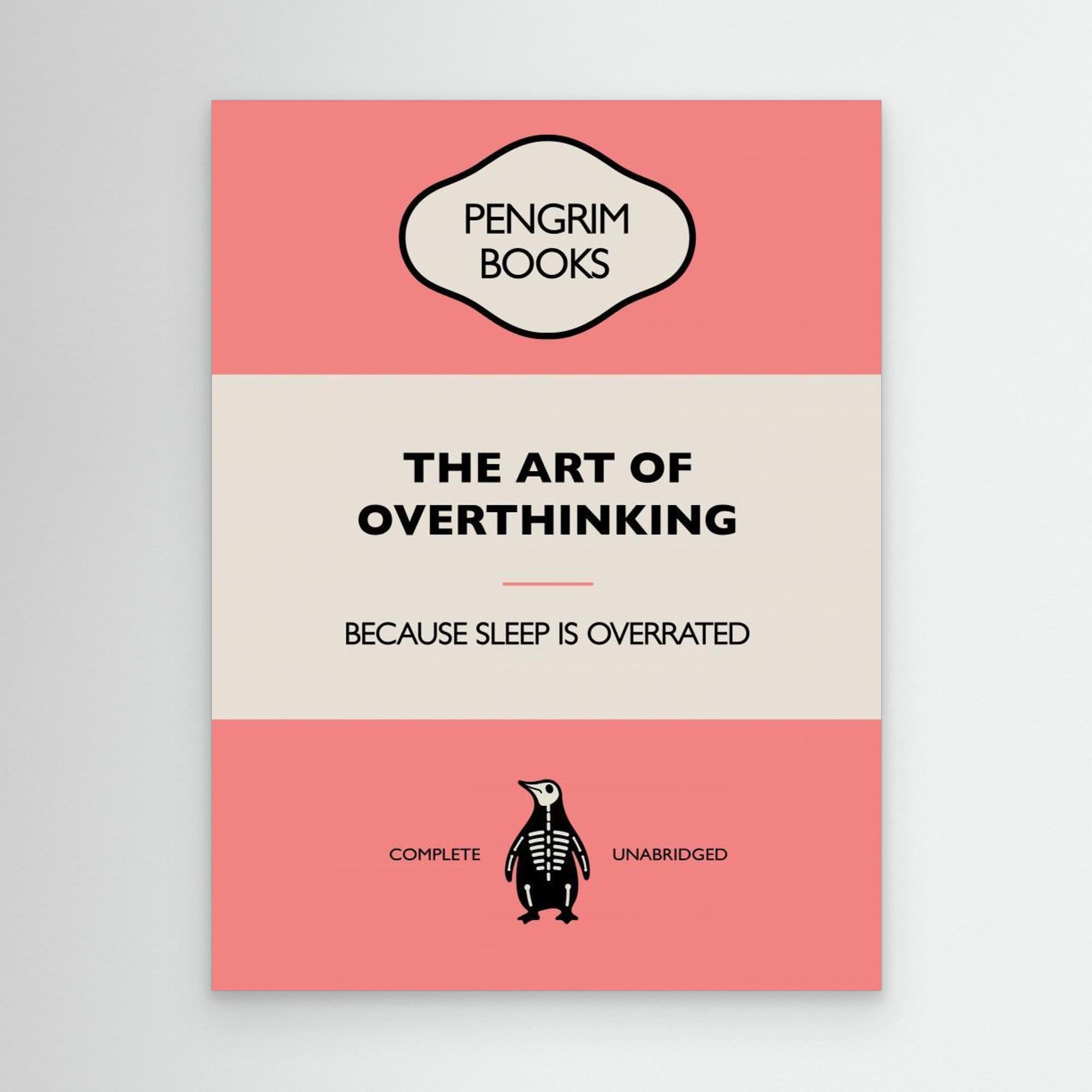 The Art of Overthinking - Funny Vintage Book Cover - Sarcastic Self Help-