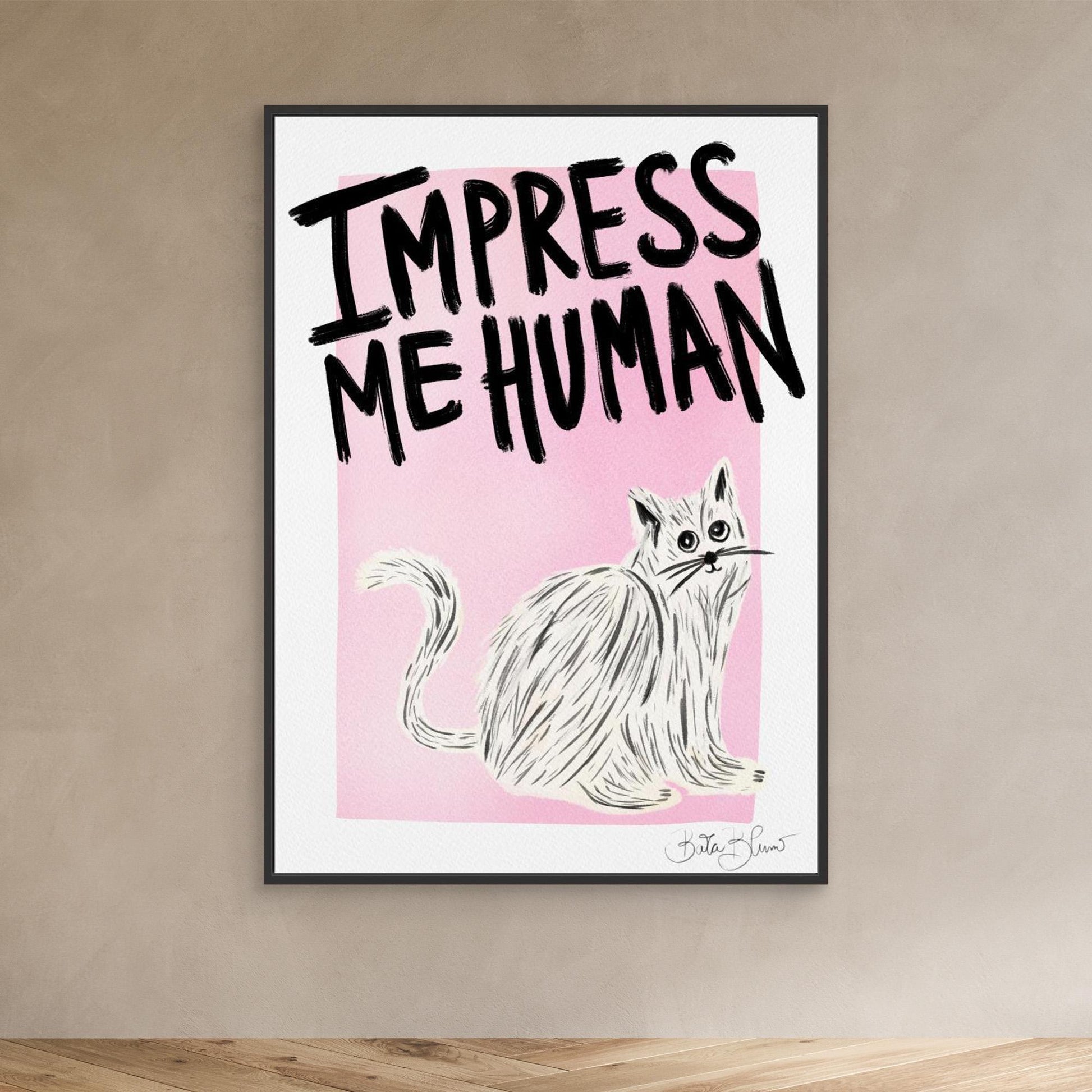 Cat Owner - Impress Me Human 