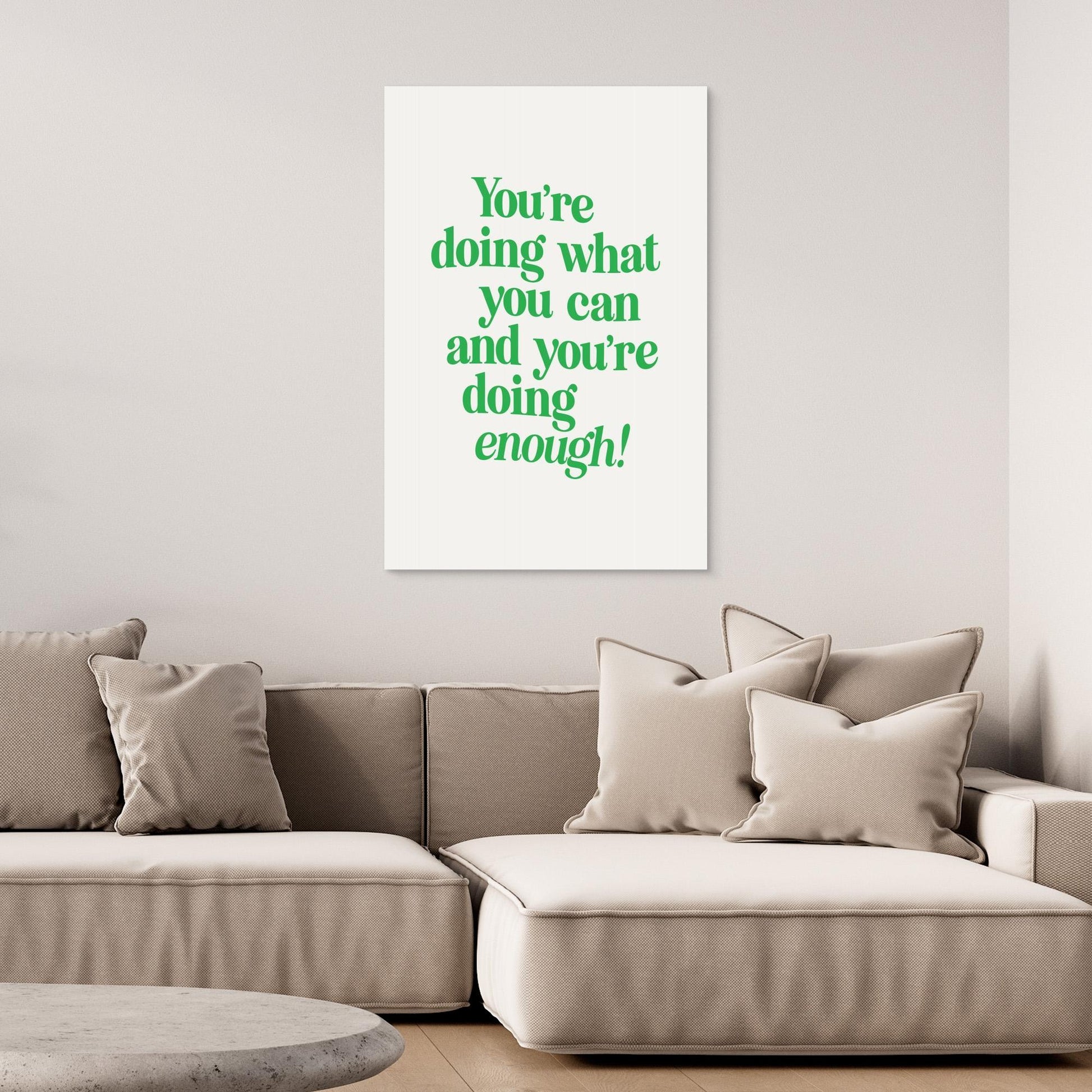 You're Doing What You Can and You're Doing Enough 