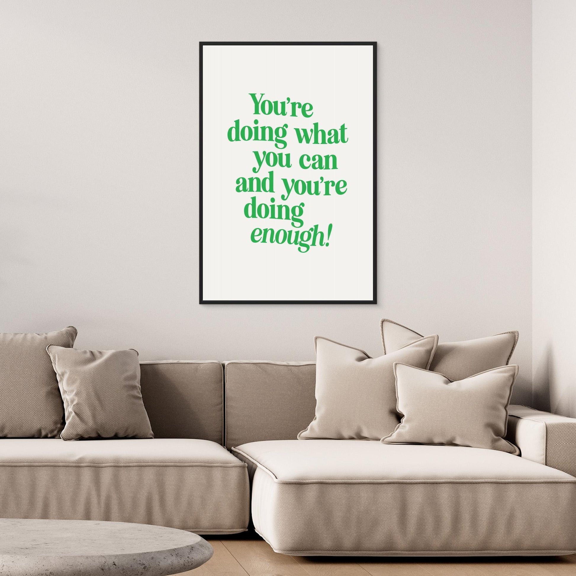 You're Doing What You Can and You're Doing Enough 