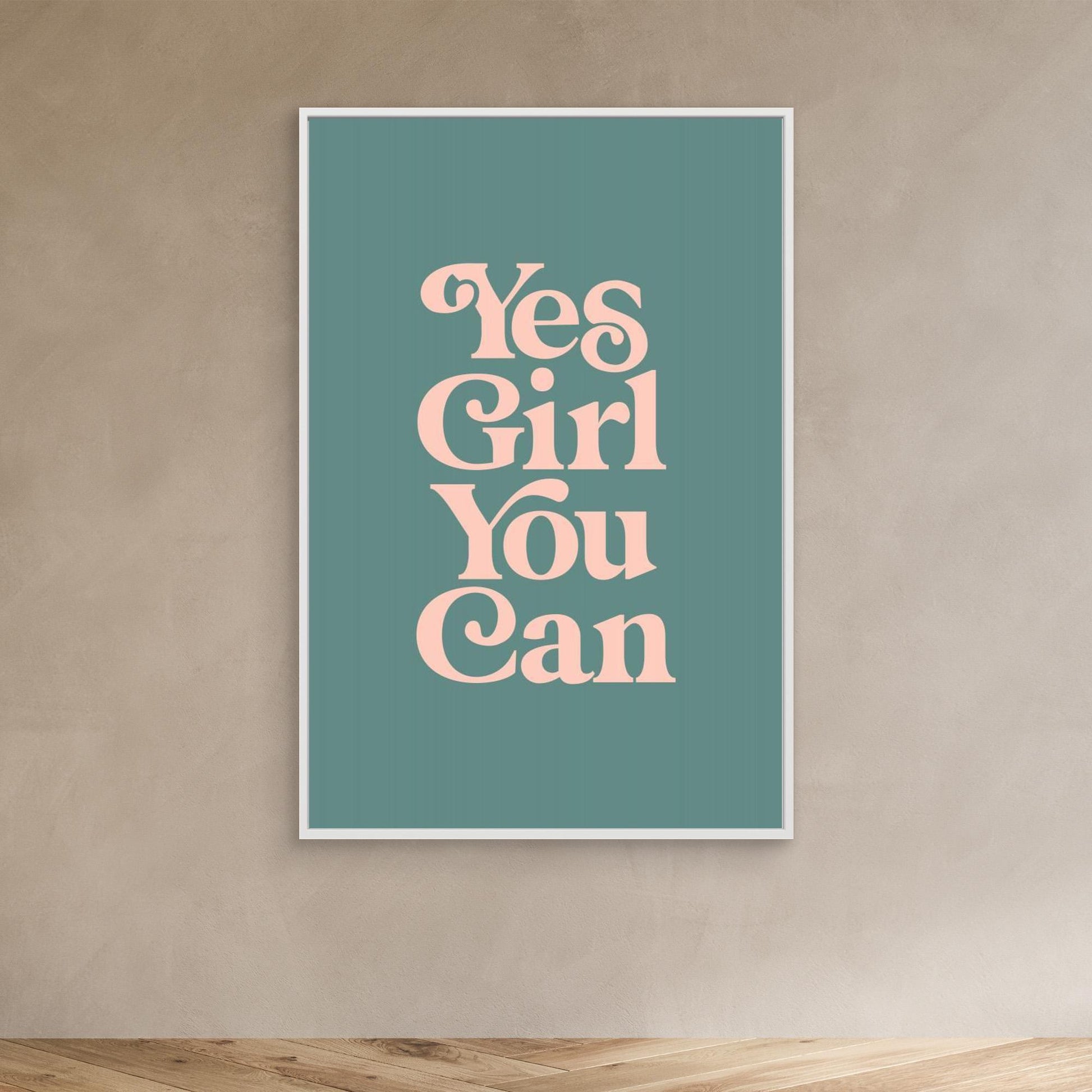 Yes Girl You Can 