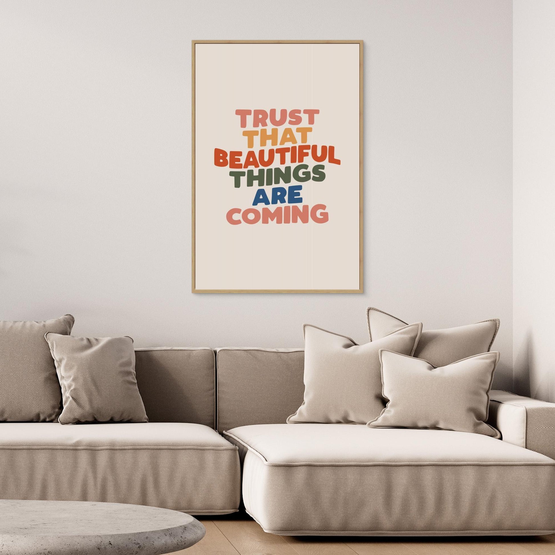 Trust That Beautiful Things Are Coming 