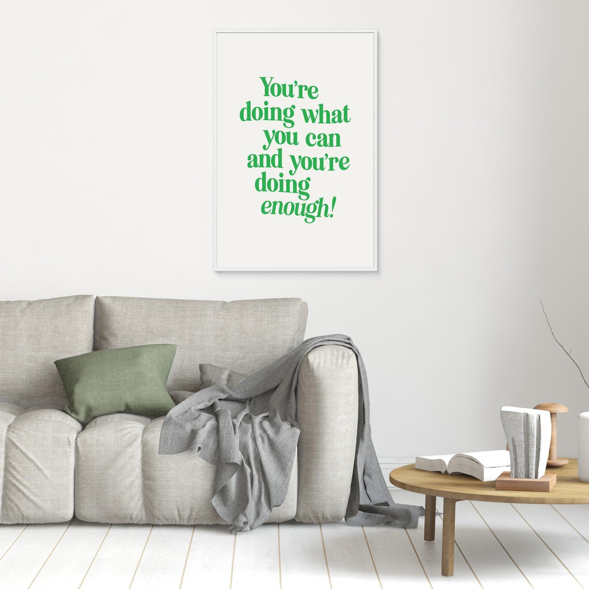 You're Doing What You Can and You're Doing Enough 