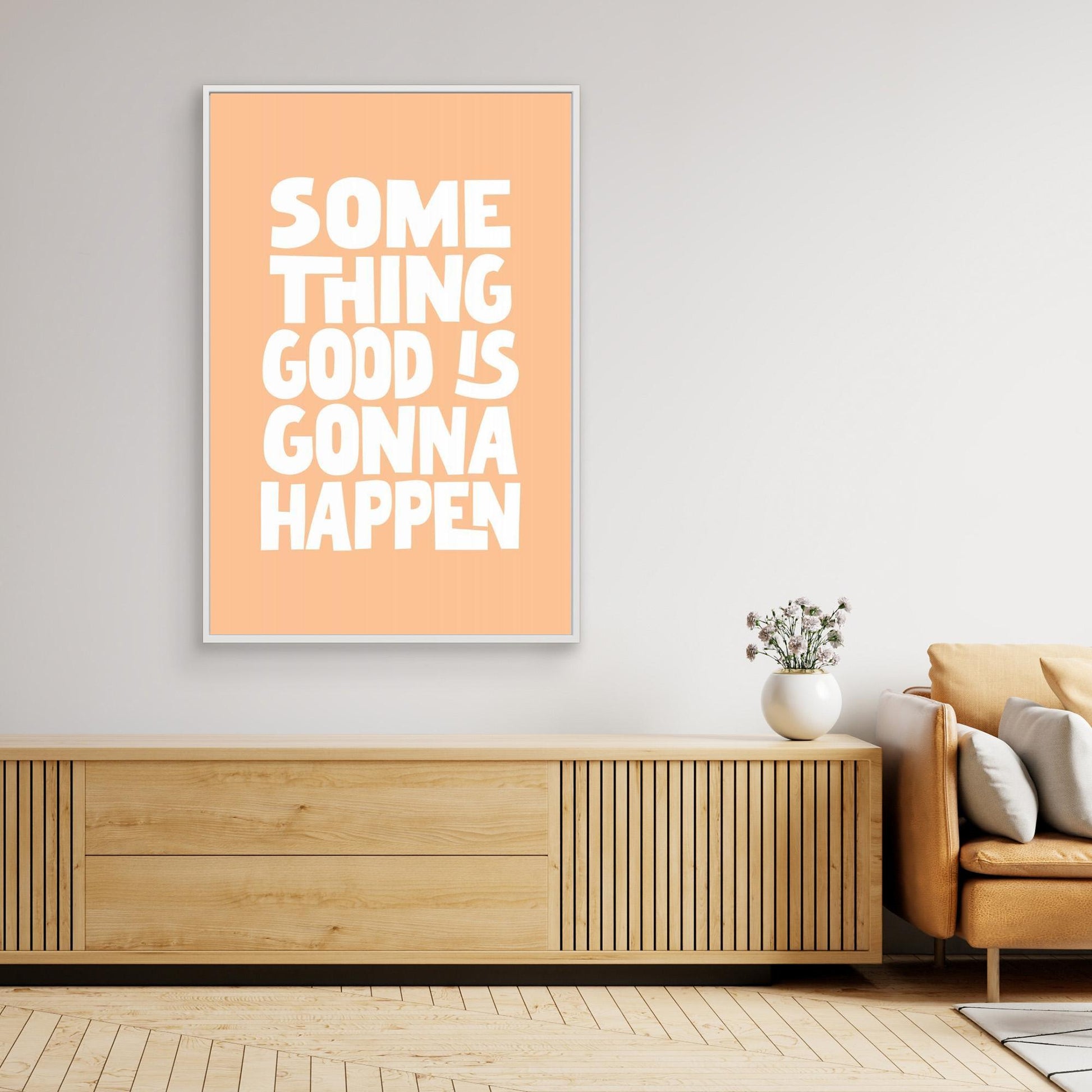 Something Good Is Gonna Happen Pantone Peach Fuzz Pictufy Collection 