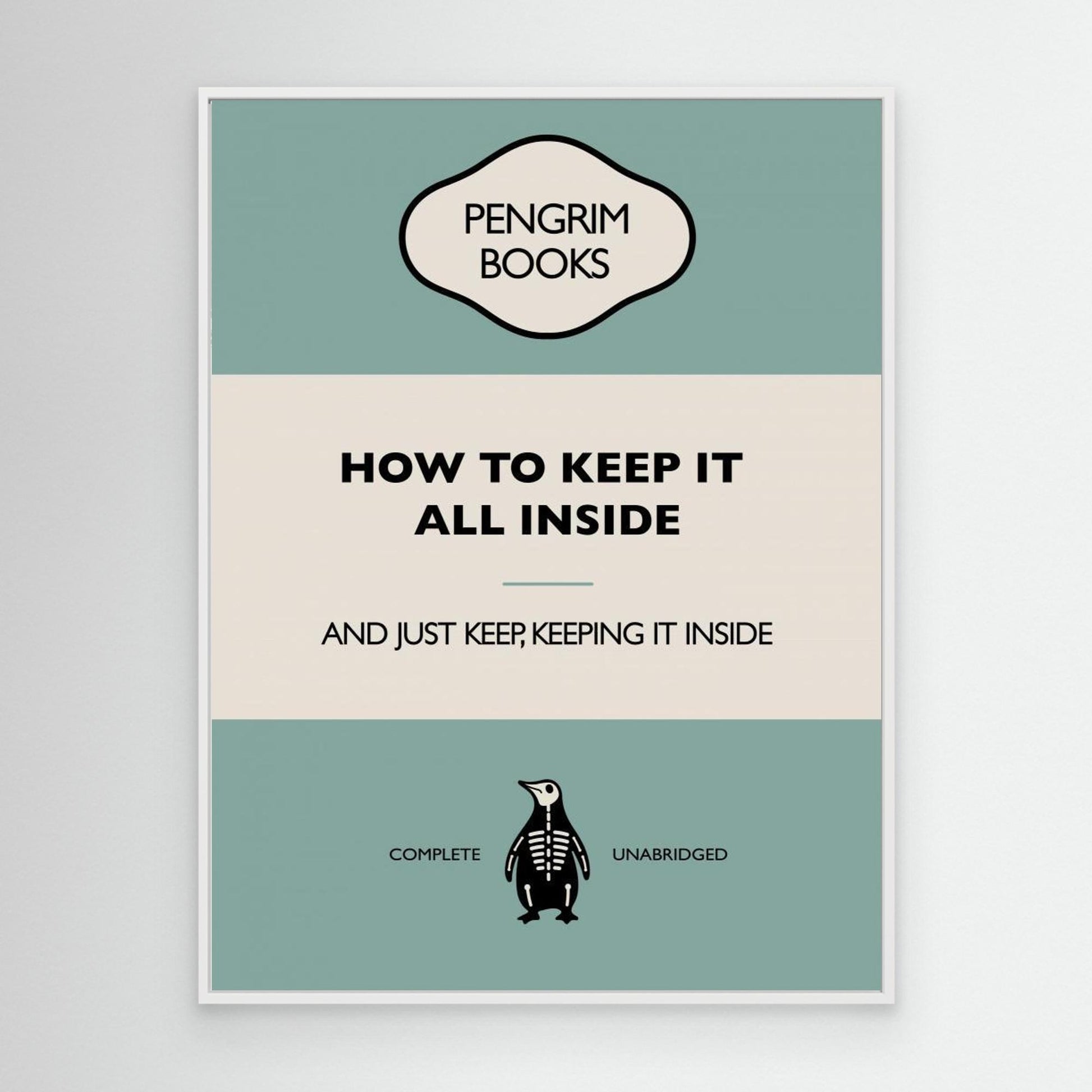 How To Keep It All Inside - Funny Vintage Book Cover - Sarcastic Self Help - Blue