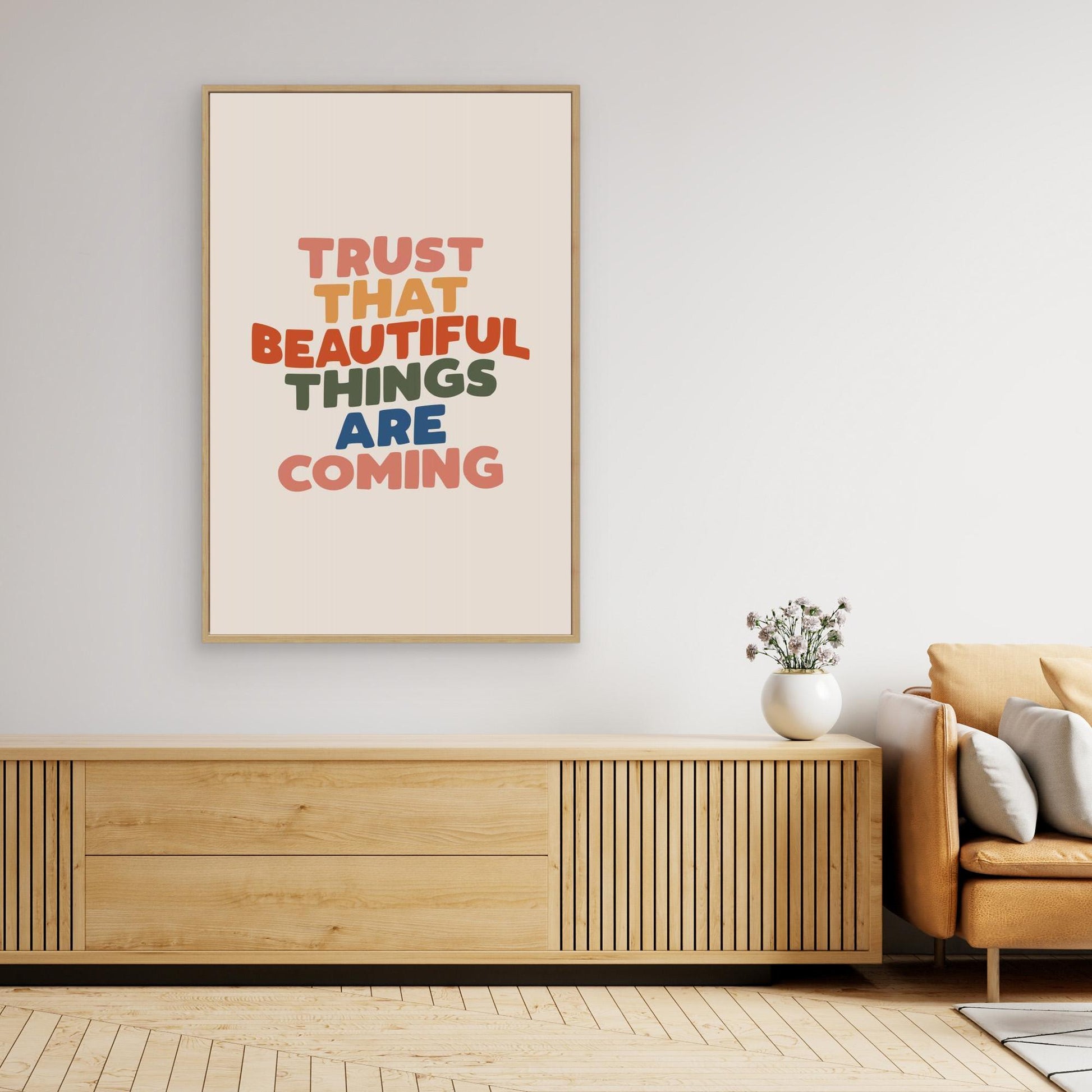 Trust That Beautiful Things Are Coming 