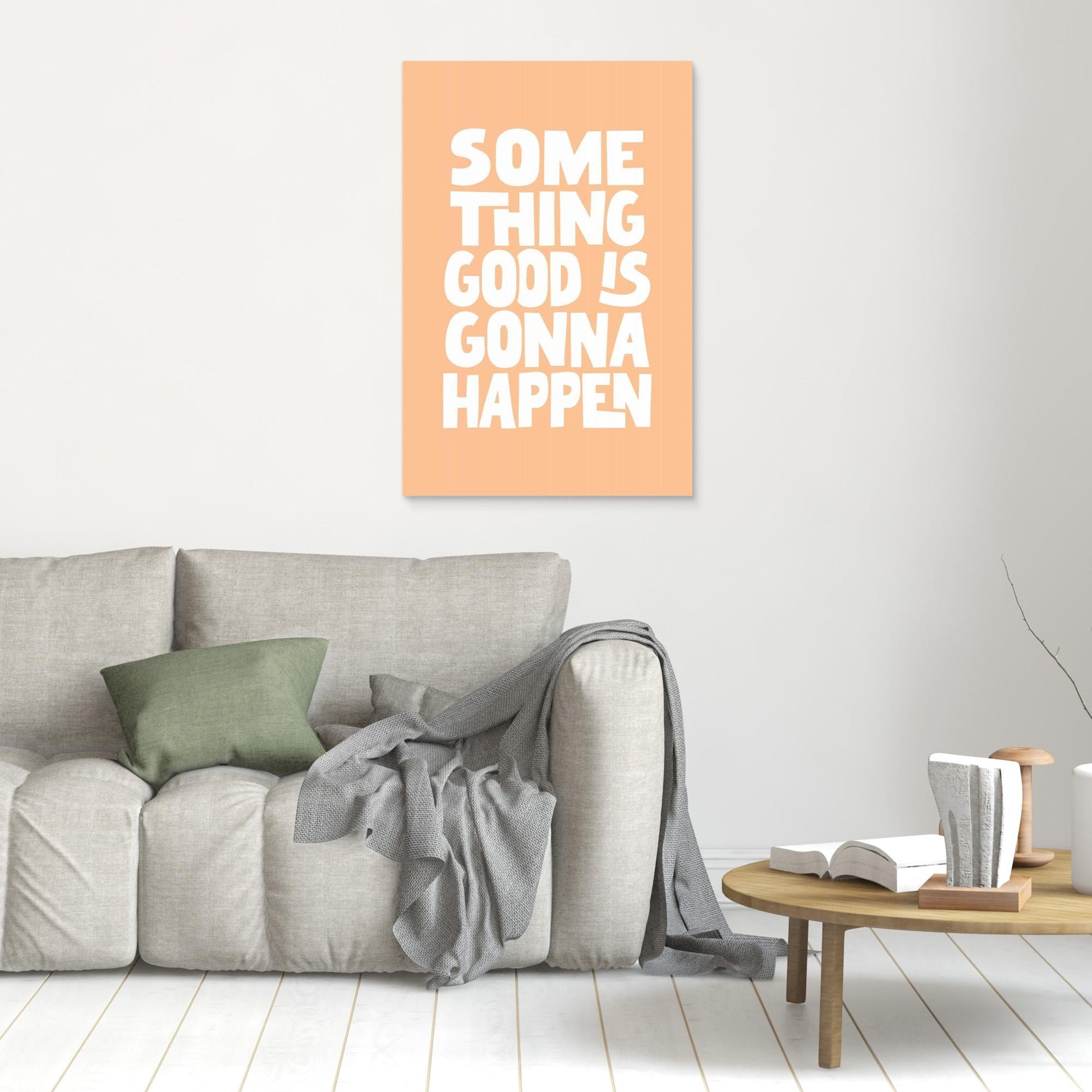 Something Good Is Gonna Happen Pantone Peach Fuzz Pictufy Collection 