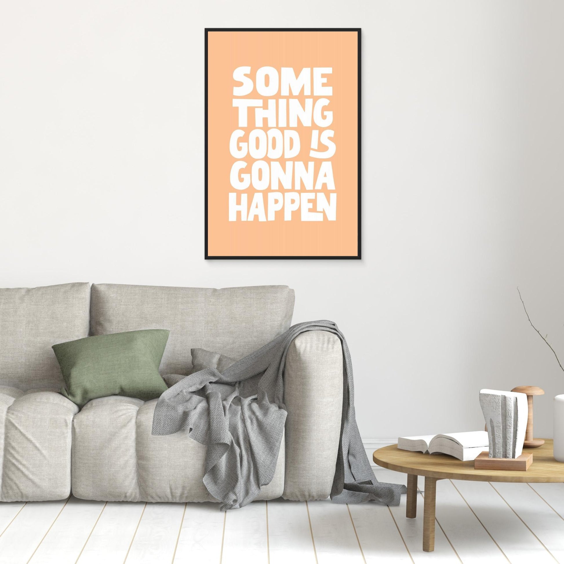 Something Good Is Gonna Happen Pantone Peach Fuzz Pictufy Collection 