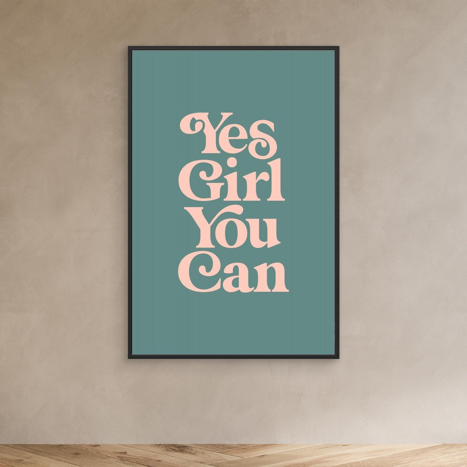 Yes Girl You Can 