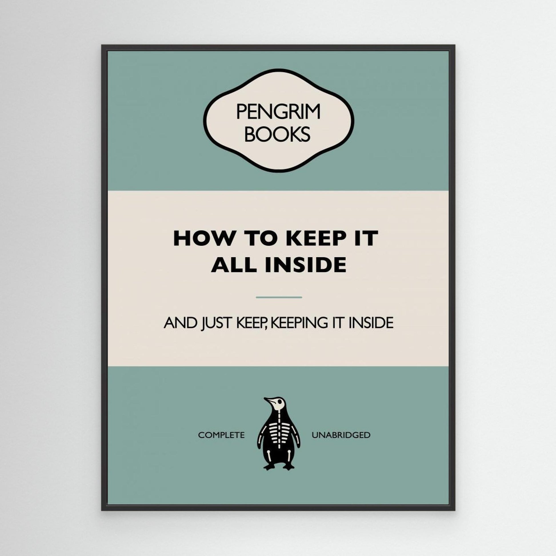 How To Keep It All Inside - Funny Vintage Book Cover - Sarcastic Self Help - Blue