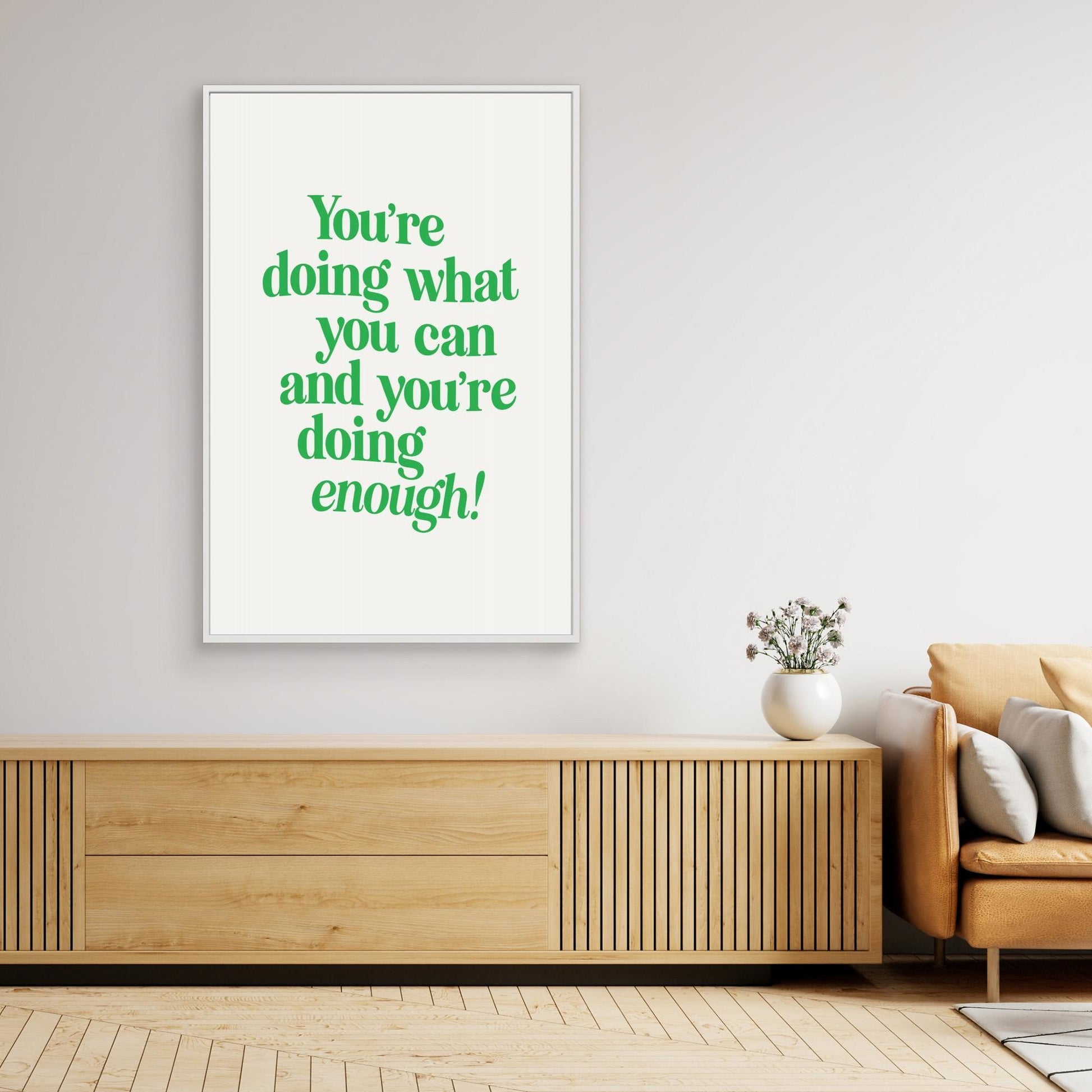 You're Doing What You Can and You're Doing Enough 