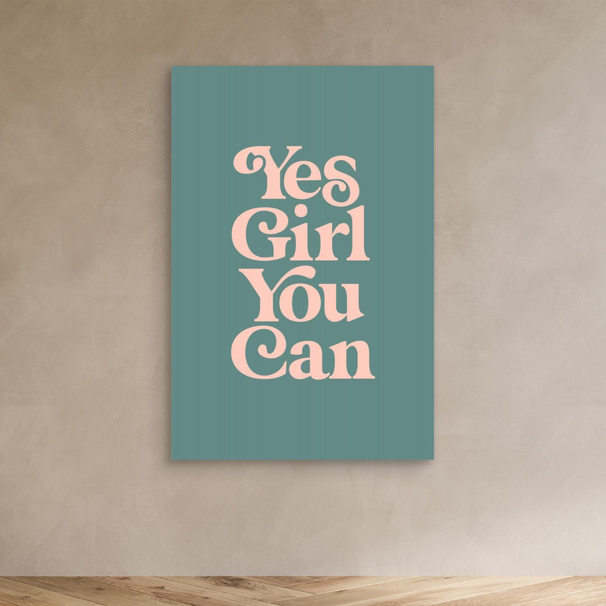 Yes Girl You Can 