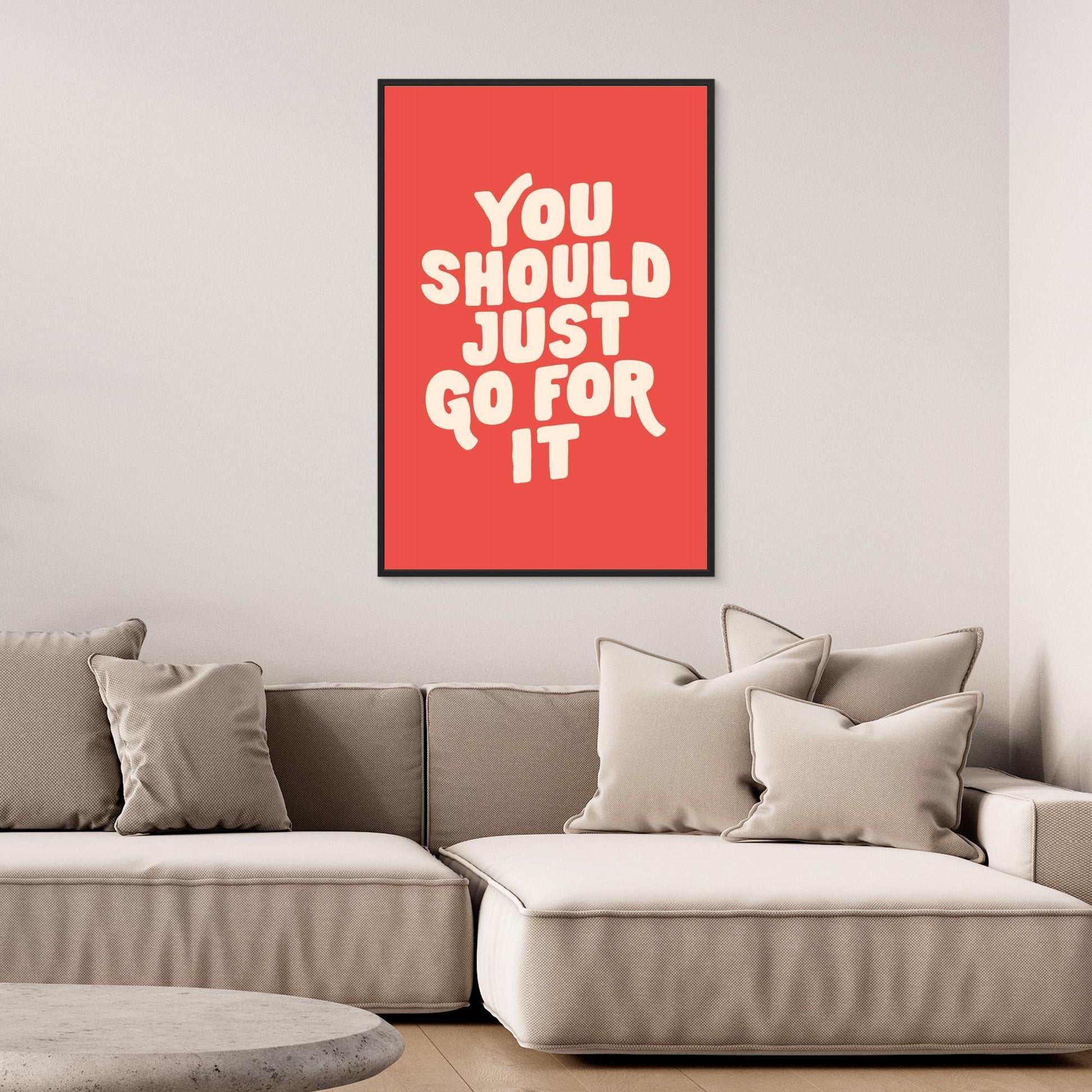 You Should Just Go for It 