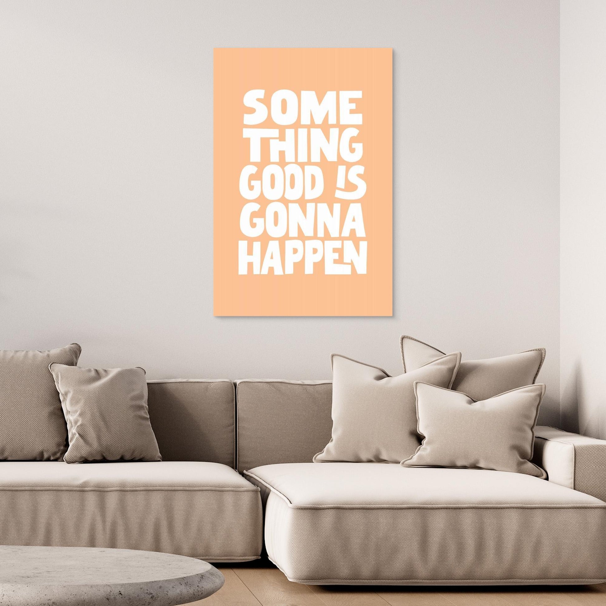 Something Good Is Gonna Happen Pantone Peach Fuzz Pictufy Collection 