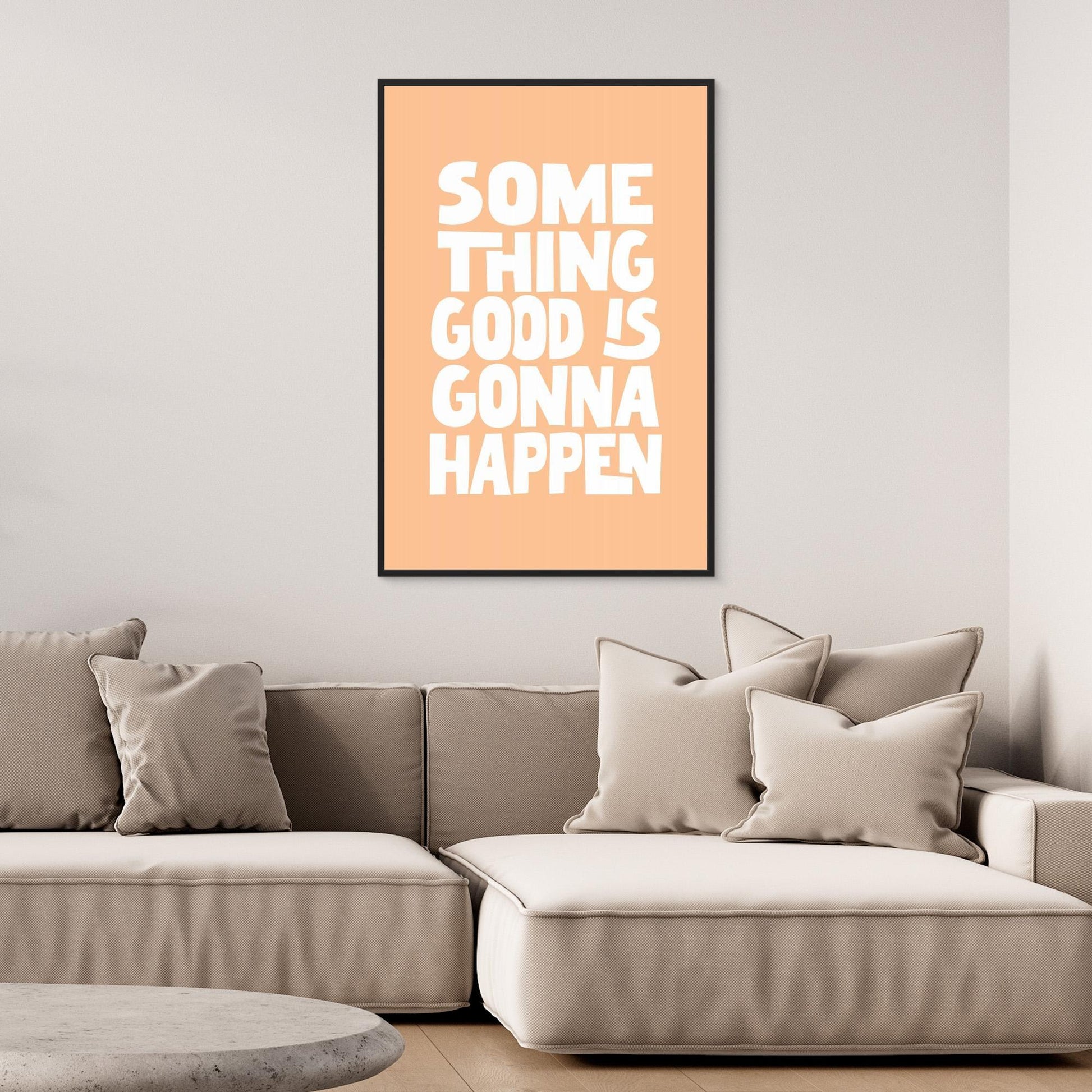 Something Good Is Gonna Happen Pantone Peach Fuzz Pictufy Collection 